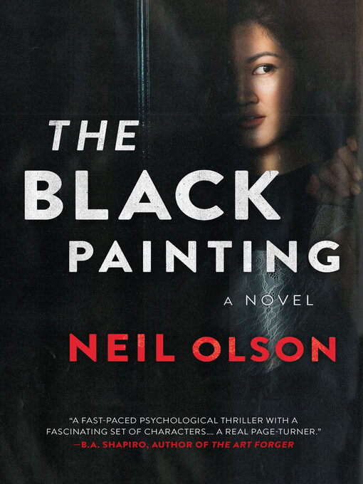 Title details for The Black Painting by Neil Olson - Available